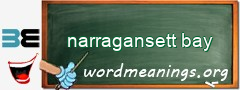 WordMeaning blackboard for narragansett bay